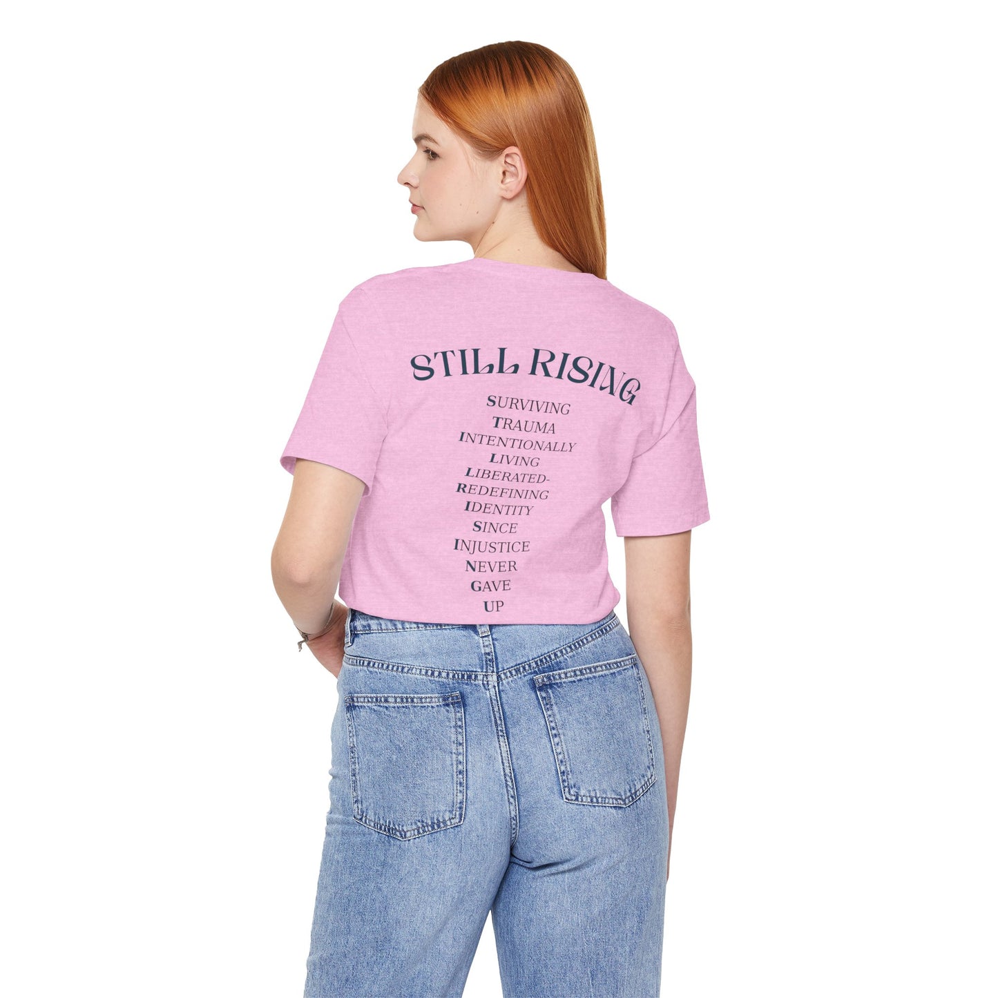 Still Rising Tee - Unisex