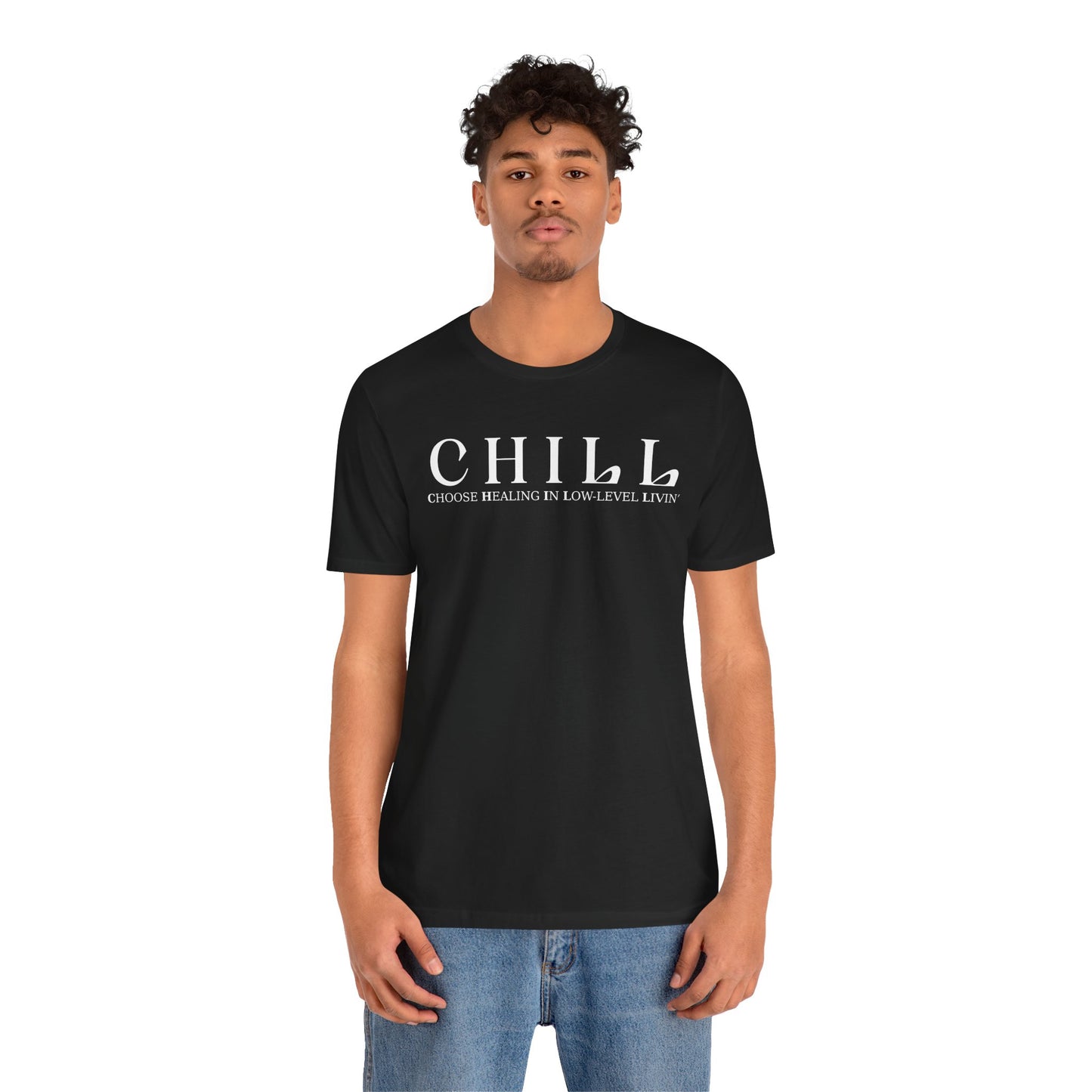 CHILL Unisex T-Shirt