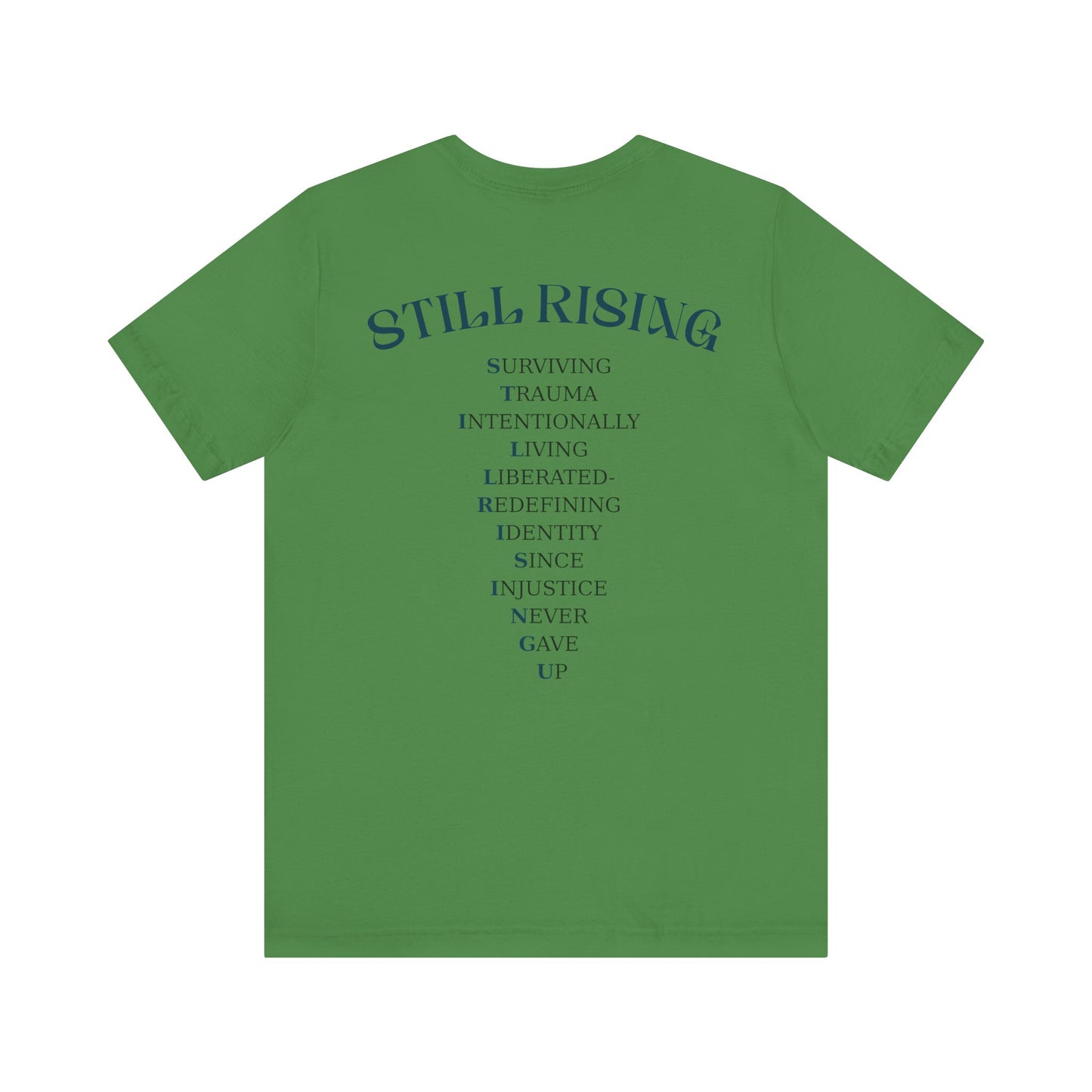 Still Rising Tee - Unisex