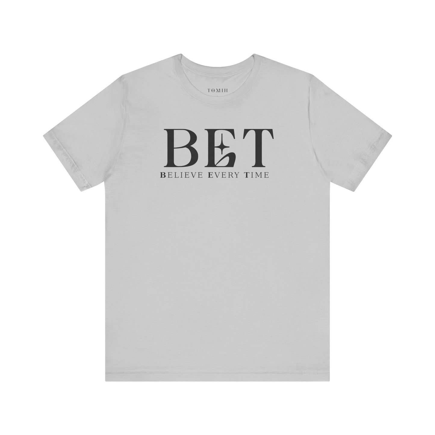 Believe Every Time Tee