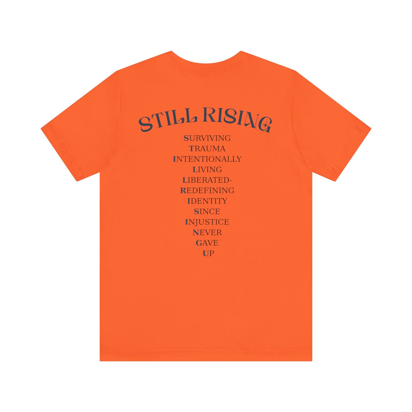 Still Rising Tee - Unisex