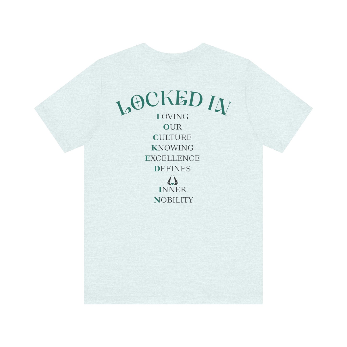 Locked In - Unisex Tee
