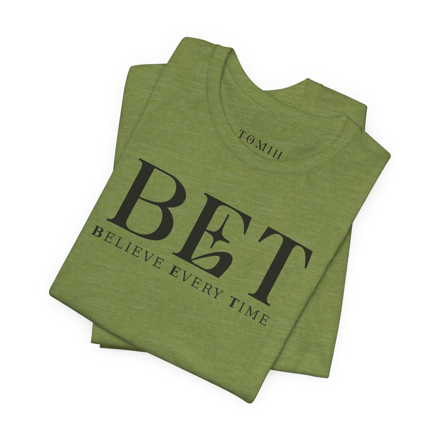 Believe Every Time Tee