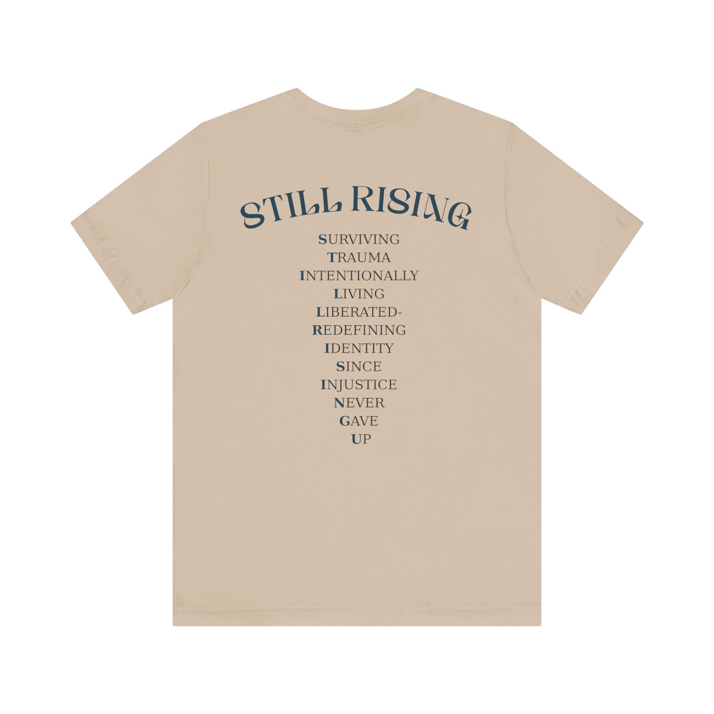 Still Rising Tee - Unisex
