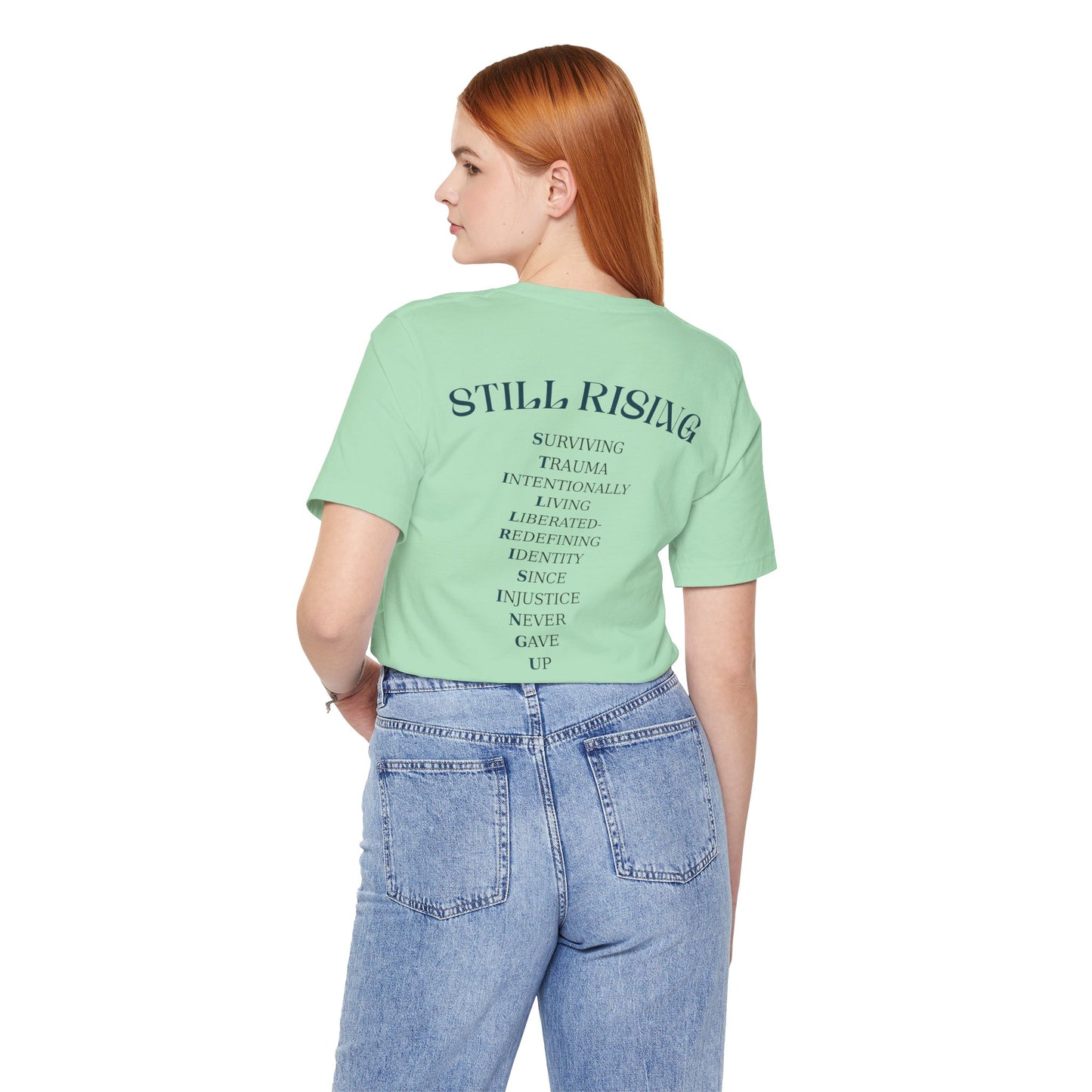 Still Rising Tee - Unisex