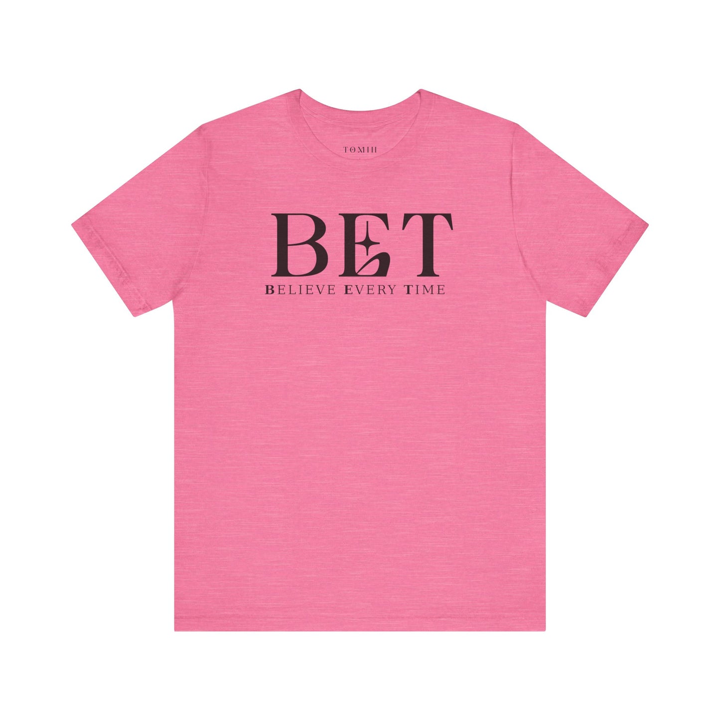 Believe Every Time Tee