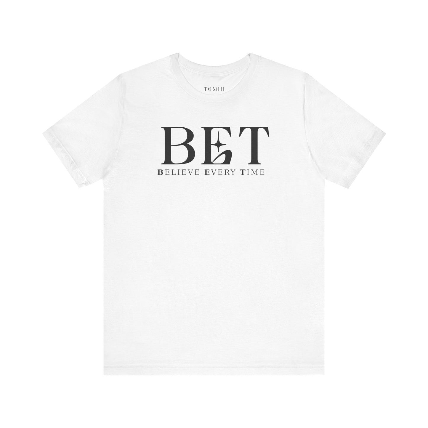 Believe Every Time Tee
