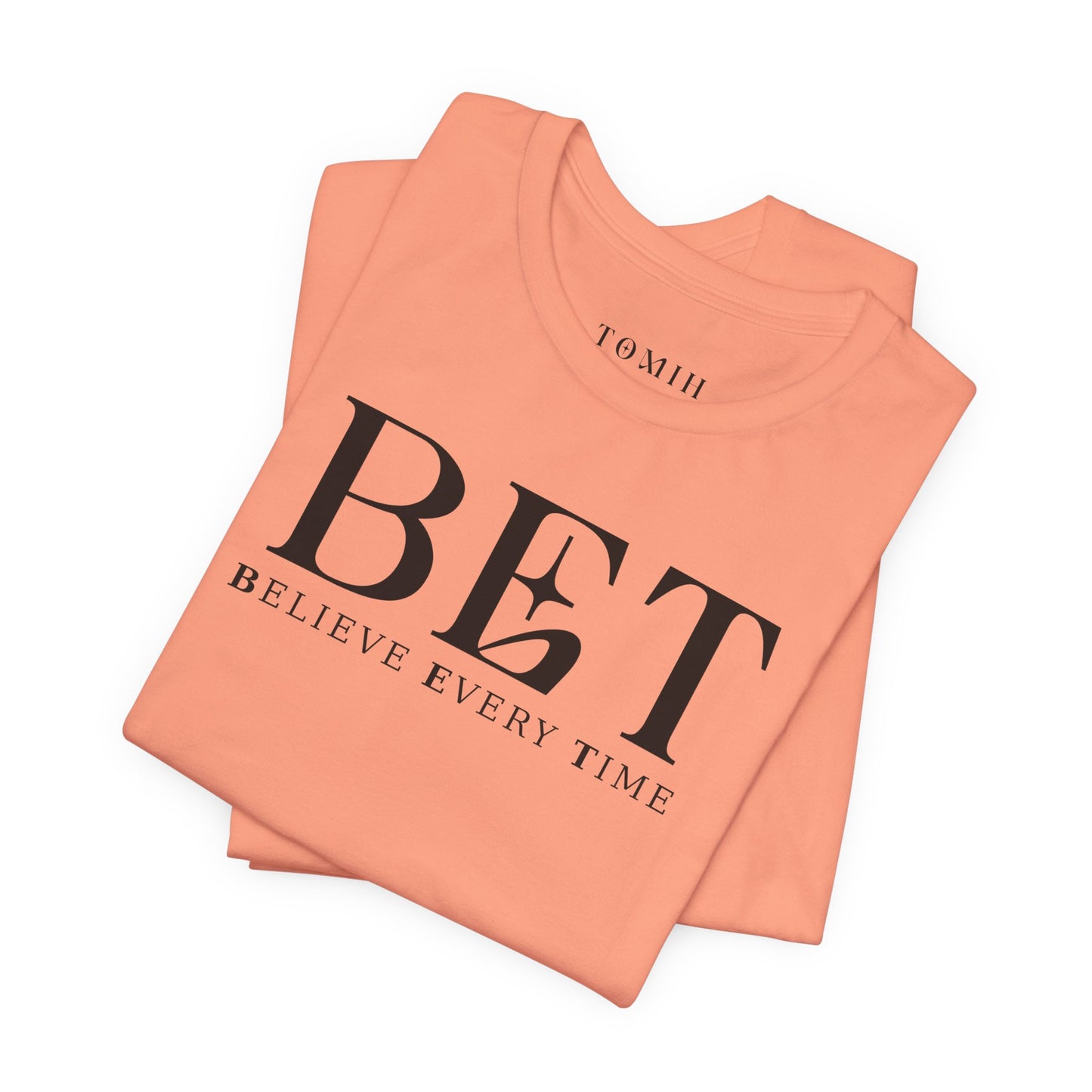 Believe Every Time Tee