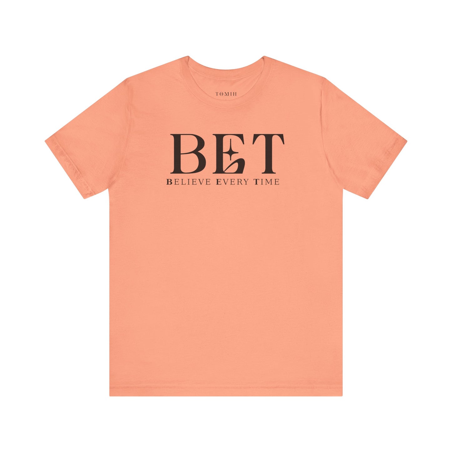 Believe Every Time Tee